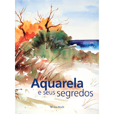 Aquarela e Seus Segredos